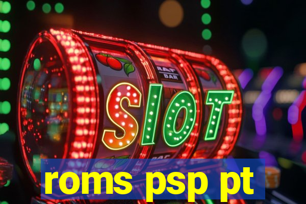 roms psp pt-br download
